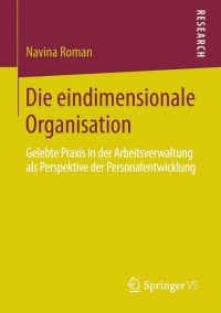 表紙画像: Die eindimensionale Organisation 9783658062606