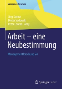 Imagen de portada: Arbeit – eine Neubestimmung 9783658062736