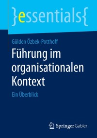 Cover image: Führung im organisationalen Kontext 9783658062798