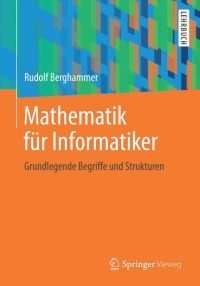 صورة الغلاف: Mathematik für Informatiker 9783658062873