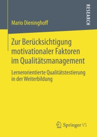 Cover image: Zur Berücksichtigung motivationaler Faktoren im Qualitätsmanagement 9783658062897