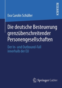 Cover image: Die deutsche Besteuerung grenzüberschreitender Personengesellschaften 9783658063030