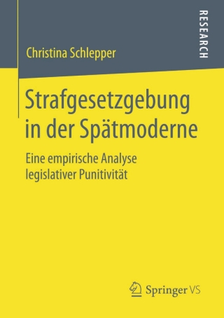 Omslagafbeelding: Strafgesetzgebung in der Spätmoderne 9783658063191