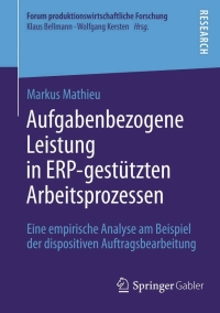 Omslagafbeelding: Aufgabenbezogene Leistung in ERP-gestützten Arbeitsprozessen 9783658063276