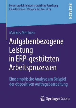 表紙画像: Aufgabenbezogene Leistung in ERP-gestützten Arbeitsprozessen 9783658063276