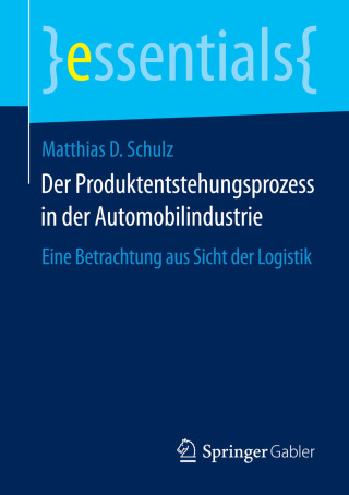 Cover image: Der Produktentstehungsprozess in der Automobilindustrie 9783658064631