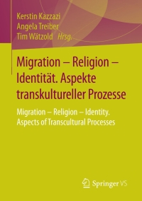 Imagen de portada: Migration – Religion – Identität. Aspekte transkultureller Prozesse 9783658065096