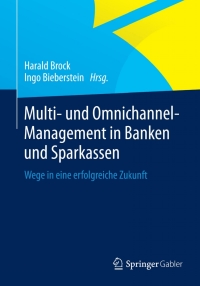Omslagafbeelding: Multi- und Omnichannel-Management in Banken und Sparkassen 9783658065379