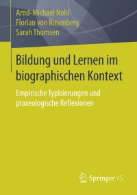 Cover image: Bildung und Lernen im biographischen Kontext 9783658066017