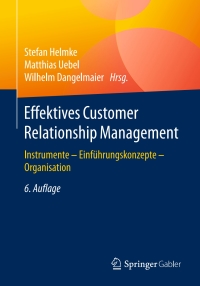 Imagen de portada: Effektives Customer Relationship Management 6th edition 9783658066239