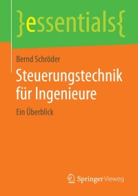 Cover image: Steuerungstechnik für Ingenieure 9783658066420