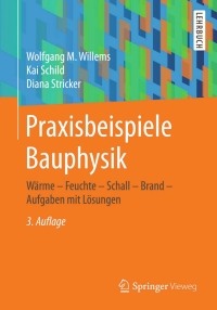 Cover image: Praxisbeispiele Bauphysik 3rd edition 9783658066994