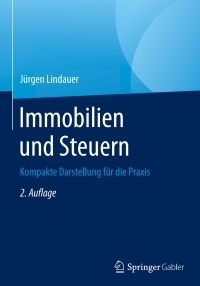 Cover image: Immobilien und Steuern 2nd edition 9783658067229