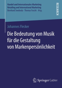 Imagen de portada: Die Bedeutung von Musik für die Gestaltung von Markenpersönlichkeit 9783658067410