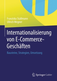 Imagen de portada: Internationalisierung von E-Commerce-Geschäften 9783658067816