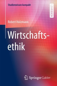 Cover image: Wirtschaftsethik 9783658068202