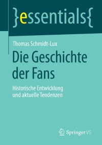 Cover image: Die Geschichte der Fans 9783658068493