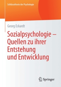Imagen de portada: Sozialpsychologie – Quellen  zu ihrer Entstehung und Entwicklung 9783658068530