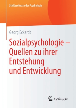 Immagine di copertina: Sozialpsychologie – Quellen  zu ihrer Entstehung und Entwicklung 9783658068530