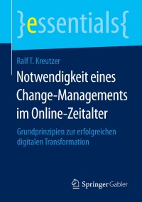 Imagen de portada: Notwendigkeit eines Change-Managements im Online-Zeitalter 9783658069186