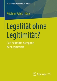 Cover image: Legalität ohne Legitimität? 9783658069261