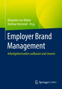 صورة الغلاف: Employer Brand Management 9783658069377