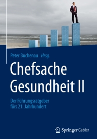 Titelbild: Chefsache Gesundheit II 9783658069612