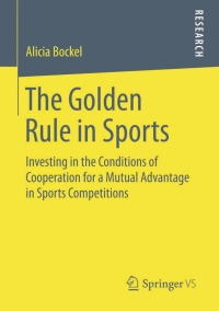 Imagen de portada: The Golden Rule in Sports 9783658070274