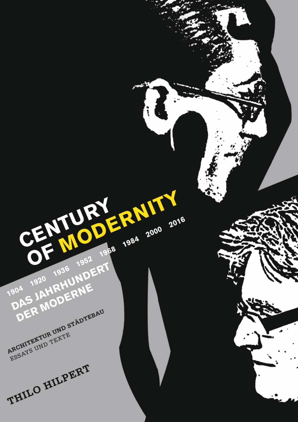 Century of Modernity Architektur und Städtebau Essays und Texte