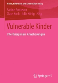 Cover image: Vulnerable Kinder 9783658070564