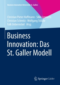 Cover image: Business Innovation: Das St. Galler Modell 9783658071660