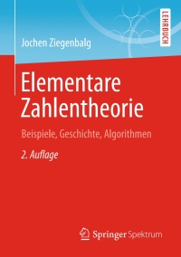 Imagen de portada: Elementare Zahlentheorie 2nd edition 9783658071707