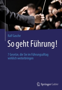 Cover image: So geht Führung! 9783658071813