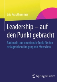 Imagen de portada: Leadership – auf den Punkt gebracht 9783658072773