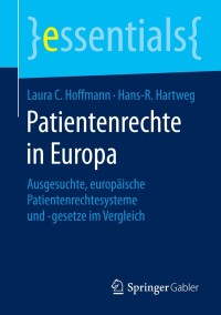 صورة الغلاف: Patientenrechte in Europa 9783658072865