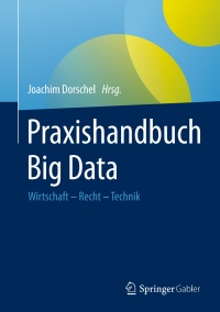 Cover image: Praxishandbuch Big Data 9783658072889