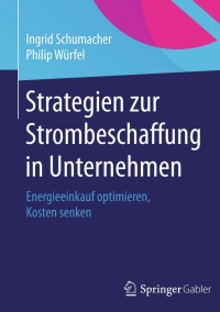 Cover image: Strategien zur Strombeschaffung in Unternehmen 9783658074210