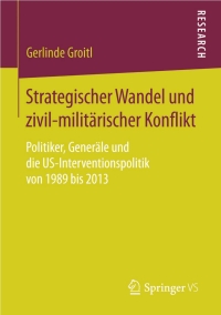 Imagen de portada: Strategischer Wandel und zivil-militärischer Konflikt 9783658074821