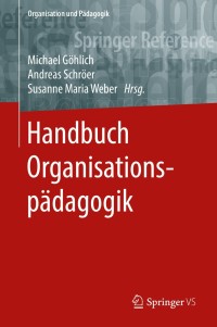 Cover image: Handbuch Organisationspädagogik 9783658075118