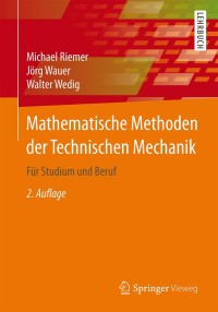 Imagen de portada: Mathematische Methoden der Technischen Mechanik 2nd edition 9783658075347