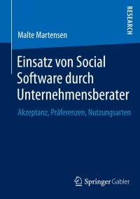 صورة الغلاف: Einsatz von Social Software durch Unternehmensberater 9783658075491