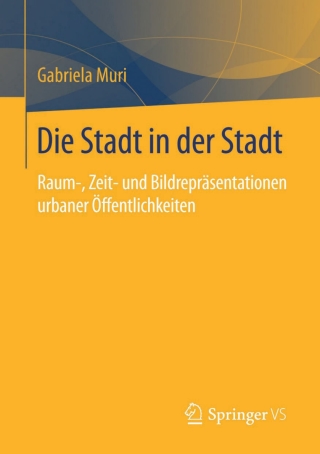 Cover image: Die Stadt in der Stadt 9783658075613