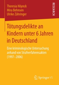 Cover image: Tötungsdelikte an Kindern unter 6 Jahren in Deutschland 9783658075866