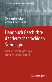 Imagen de portada: Handbuch Geschichte der deutschsprachigen Soziologie 9783658076078