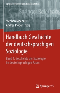 Cover image: Handbuch Geschichte der deutschsprachigen Soziologie 9783658076139