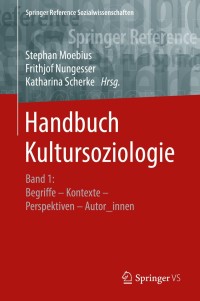 Cover image: Handbuch Kultursoziologie 9783658076153