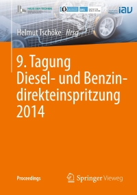 Cover image: 9. Tagung Diesel- und Benzindirekteinspritzung 2014 9783658076498