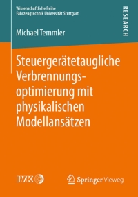 Cover image: Steuergerätetaugliche Verbrennungsoptimierung mit physikalischen Modellansätzen 9783658076528