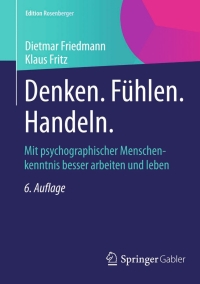 Imagen de portada: Denken. Fühlen. Handeln. 6th edition 9783658076658