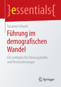 Imagen de portada: Führung im demografischen Wandel 9783658076863